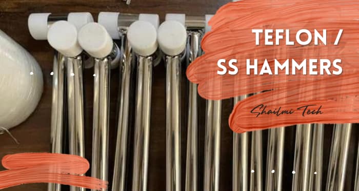 Teflon/SS Hammers